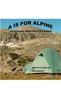 A Is For Alpine
