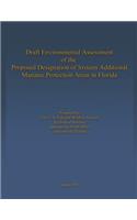 Draft Environmental Assessment of the Proposed Designation of Sixteen Additional Manatee Protection Areas in Florida