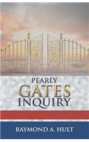 Pearly Gates Inquiry