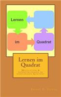 Lernen Im Quadrat: Motivation & Lernstrategien Im Schulischen Kontext