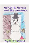 Marlet & Marcos and the Snowman