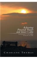 ACHIEVING PERSONAL POWER and INNER CALM