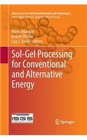 Sol-Gel Processing for Conventional and Alternative Energy