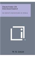 Frontiers of Enchantment: An Artist's Adventures in Africa(English)