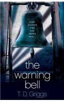 The Warning Bell