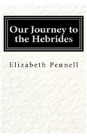 Our Journey to the Hebrides