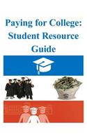 Paying for College: Student Resource Guide