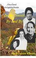 In the Sweet By and By