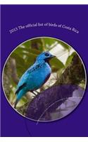 2015 The official list of birds of Costa Rica