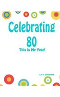 Celebrating 80
