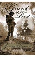 Giant of the Lord (Life of a Pioneer)