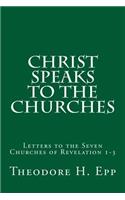 Christ Speaks to the Churches