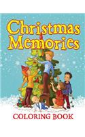 Christmas Memories Coloring Book: Christmas Memories Coloring Book for Kids