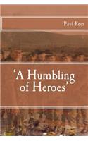 'Humbling of Heroes