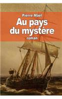 Au pays du mystère