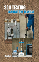 SOIL TESTING LABORATORY MANUAL