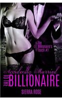 Accidentally Married to the Billionaire - Part 1
