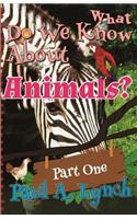 What Do We Know About Animals?