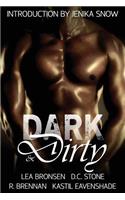 Dark & Dirty