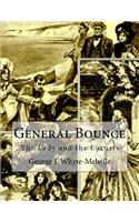 General Bounce: or The Lady and the Locusts