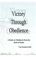Victory Through Obedience