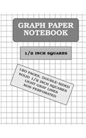 Graph Paper Notebook: 1/2 inch squares (120 pages)