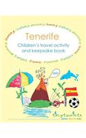 Tenerife! Children's Travel Activity and Keepsake Book