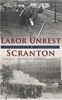 Labor Unrest in Scranton