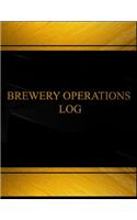 Brewery Operations (Log Book, Journal - 125 pgs, 8.5 X 11 inches): Brewery Operations Logbook (Black cover, X-Large)(Centurion Logbooks/Record Books)