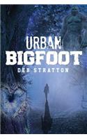 Urban Bigfoot