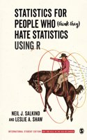 Statistics for People Who (Think They) Hate Statistics Using R - International Student Edition