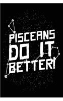 Pisceans Do It Better!
