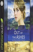 Out of Ashes: The Heart of Alaska