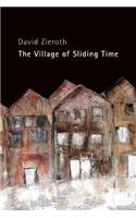 The Village of Sliding Time