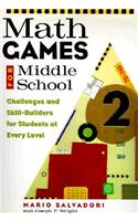 Math Games for Middle School: Challenges and Skill-Builders for Students at Every Level