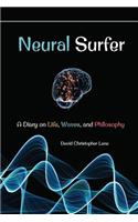 Neural Surfer: A Diary