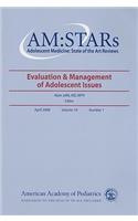 Am: Stars Evaluation & Management of Adolescent Issues