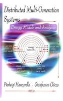 Distributed Multi-Generation Systems: Energy Models and Analyses