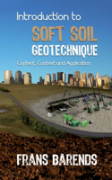 Introduction to Soft Soil Geotechnique