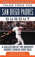 Bob Chandler's Tales from the San Diego Padres Dugout