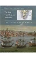 Ship That Held Up Wall Street