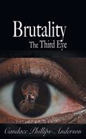 Brutality the Third Eye