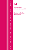 Code of Federal Regulations, Title 24 Housing and Urban Development 700-1699, Revised as of April 1, 2020: (Code of Federal Regulations, Title 24 Housing and Urban Development)