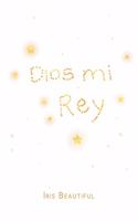 Dios Mi Rey