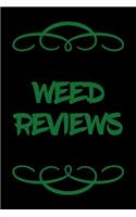 Weed Reviews