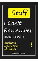 STUFF! I Can't Remember EVEN IF I'M A Business Operations Manager