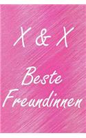 X & X. Beste Freundinnen