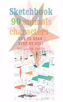 Sketchbook 90 Animals Charakters HOW TO DRAW STEP BY STAEP Template Inside