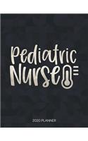 Pediatric Nurse 2020 Planner