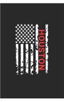 Houston: Houston Notebook Composition Cute White And Black USA Flag- Writing Journal Notebook To Take Notes For Students, Teachers, Travelers And House Moms 